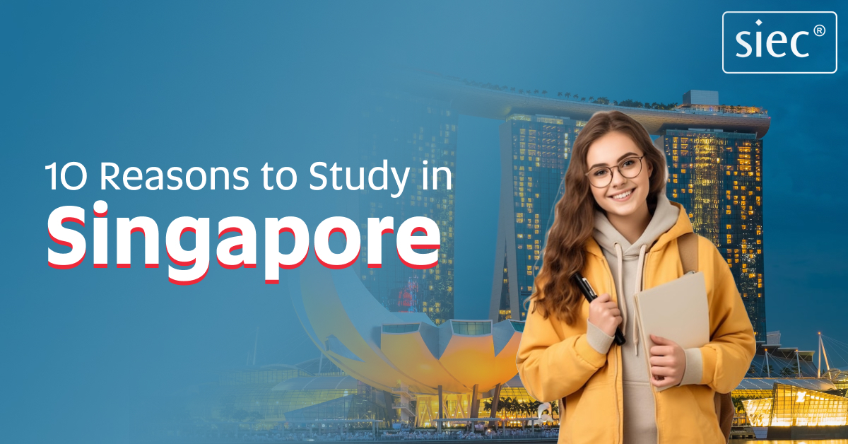 10 Reasons to Study in Singapore